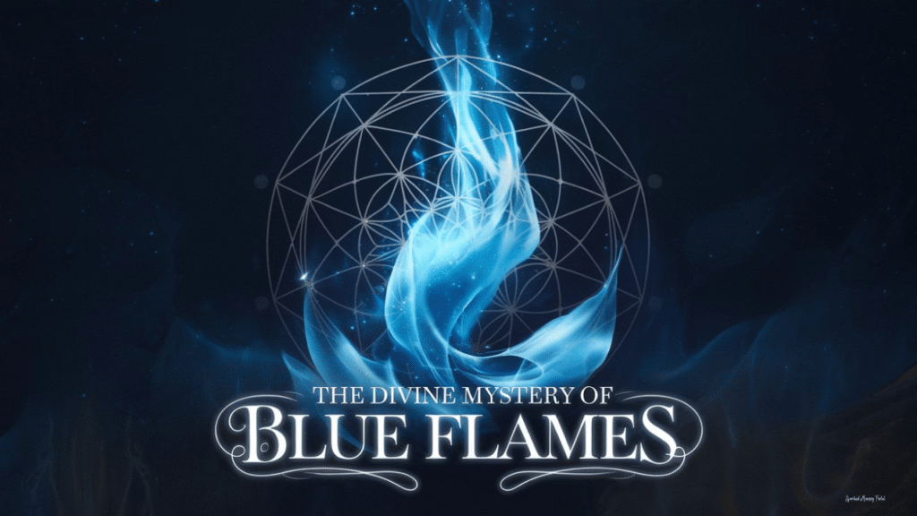 blue flame spiritual meaning