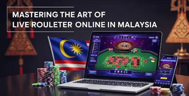 Mastering the Art of Live Roulette Online in Malaysia