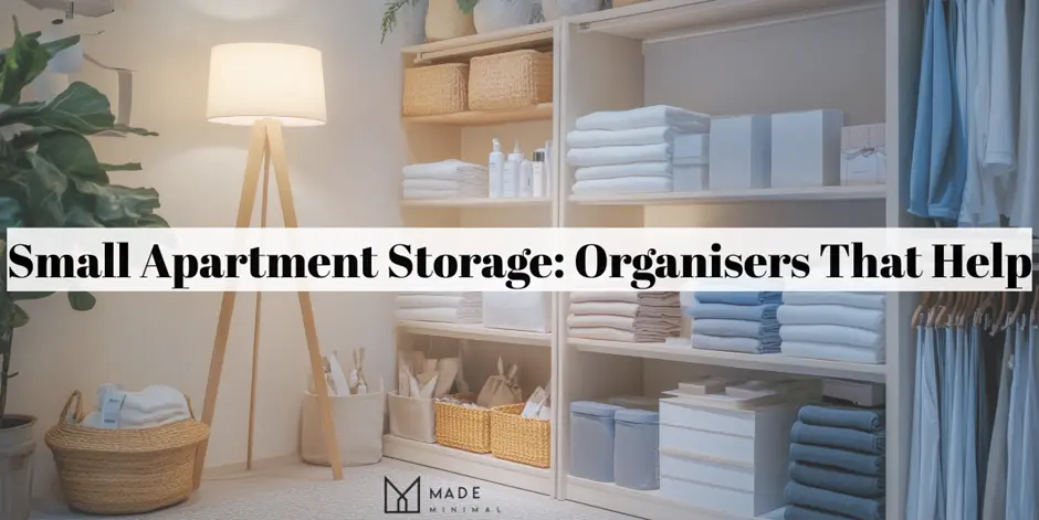 Small Apartment Storage Organisers That Help